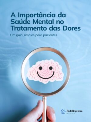 A Importância da Saúde Mental no Tratamento das Dores